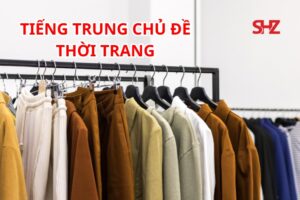 tiếng trung chủ đề Thời trang