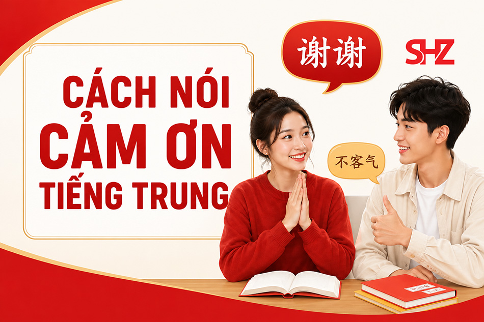 Cách nói cảm ơn tiếng Trung