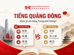 Tiếng Quảng Đông Là Gì? Khác Gì Với Tiếng Trung Phổ Thông