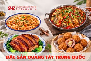Đặc sản Quảng Tây Trung Quốc